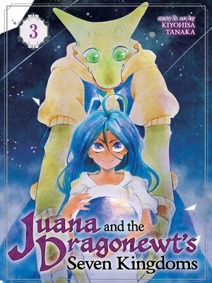 Juana and the Dragonewt's Seven Kingdoms, Volume 3 - ebook